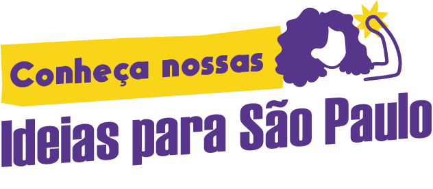 Conheça nossas ideias para SP